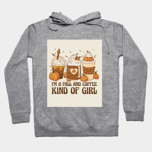 I'm A Fall And Coffee Kind Of Girl Hoodie